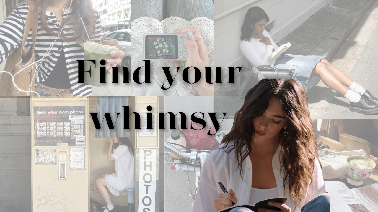 Girly pop activities that make life feel magical, finding your whimsy | Episode 9