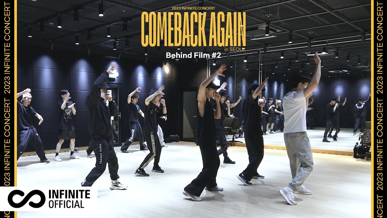 [Behind Film] 2023 INFINITE(인피니트) Concert ‘COMEBACK AGAIN’ in SEOUL 비하인드 #2 (ENG)
