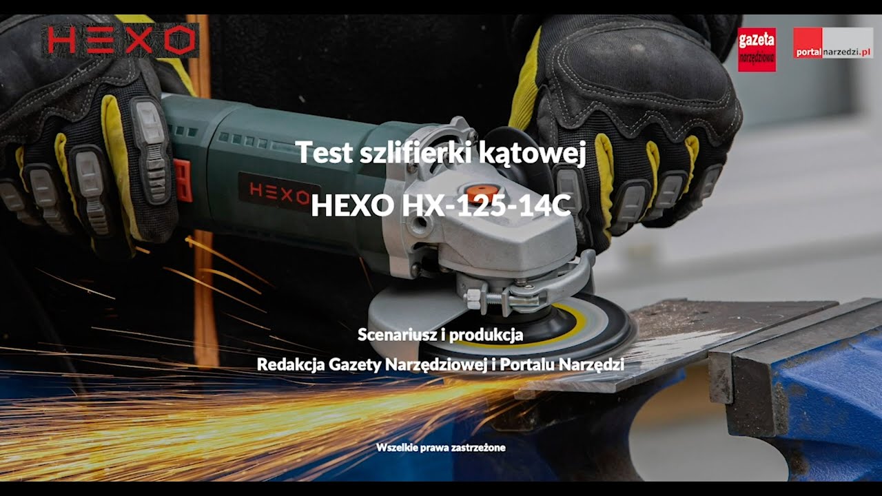 TEST SZLIFIERKI KĄTOWEJ HEXO HX-125-14C