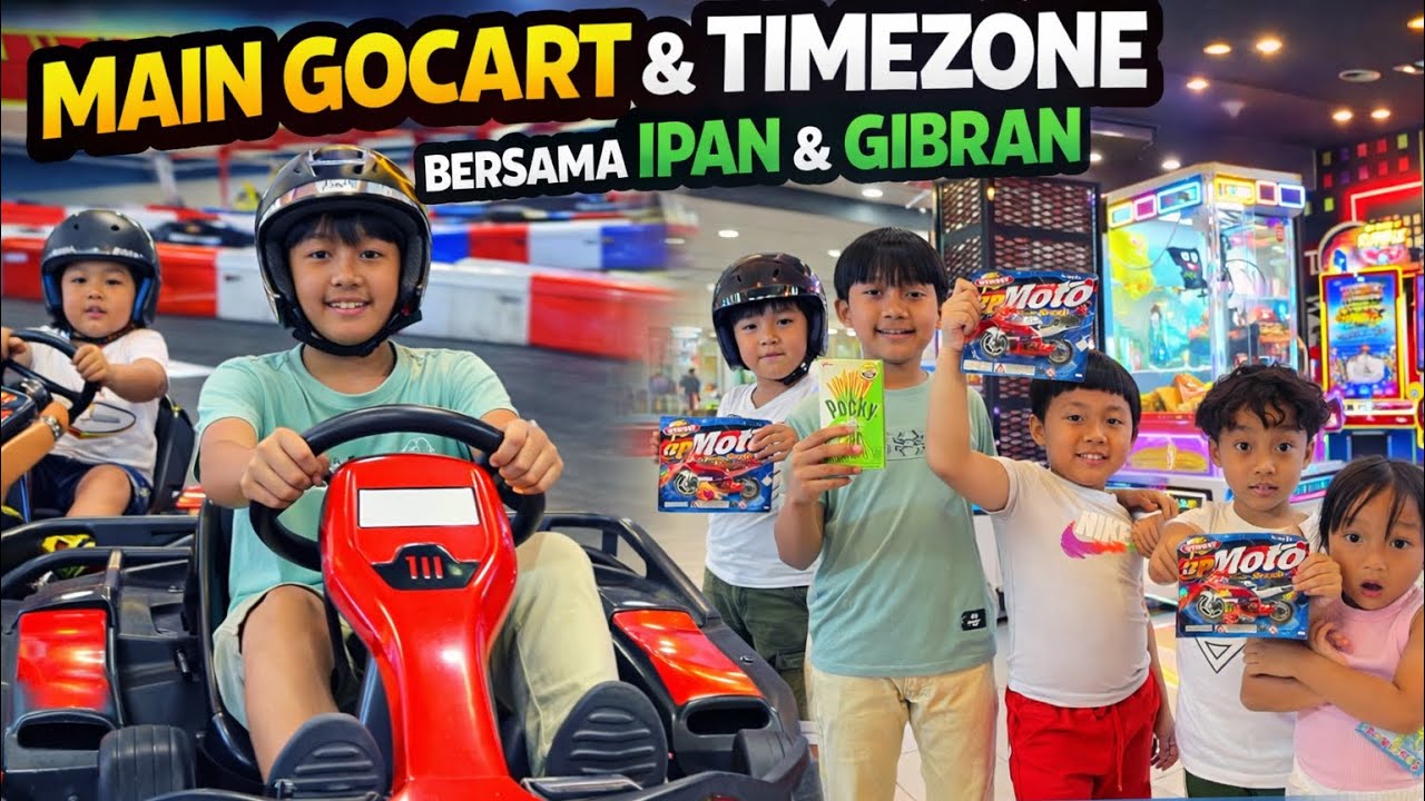 Seru Banget! Gocart dan Timezone Bersama Ipan & Gibran.