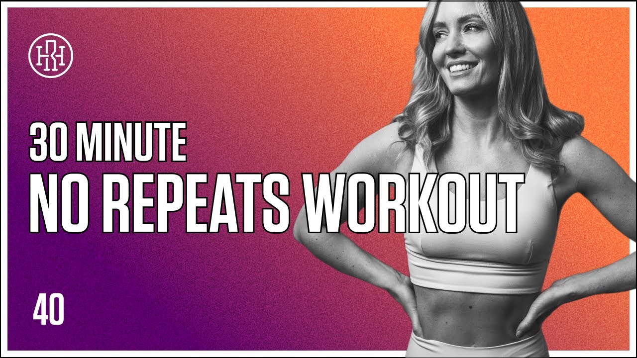 30 MIN No Repeats Metcon / HR12WEEK EXPRESS : Day 40