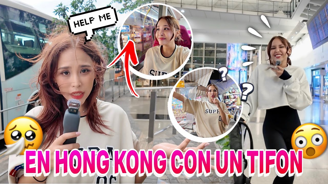 ME DETUVIERON EN HONG KONG OTRA VEZ Y EL PAIS NOS RECIBIÓ CON UN TIFÓN!! 🥵🇭🇰  | Mila 