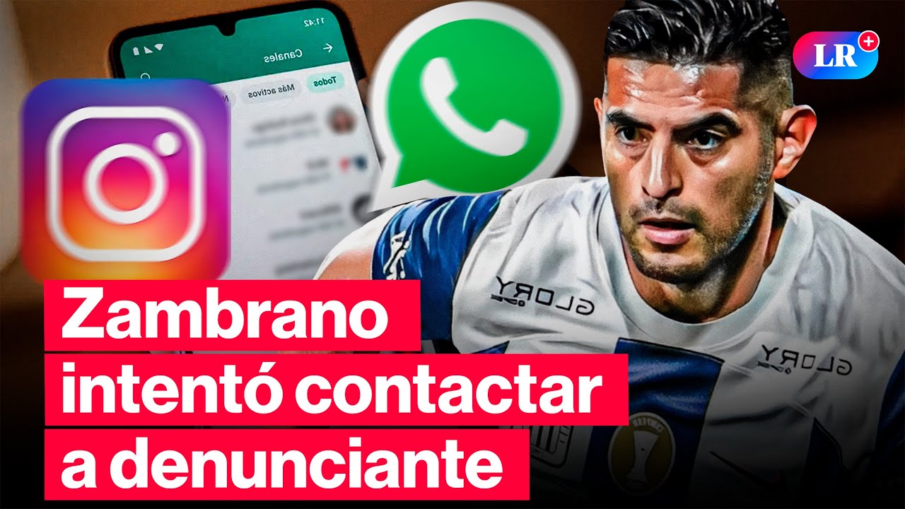 🚨ZAMBRANO habría INTENTADO CONTACTAR a JOVEN QUE LO DENUNCIÓ, según periodista argentina | #LR