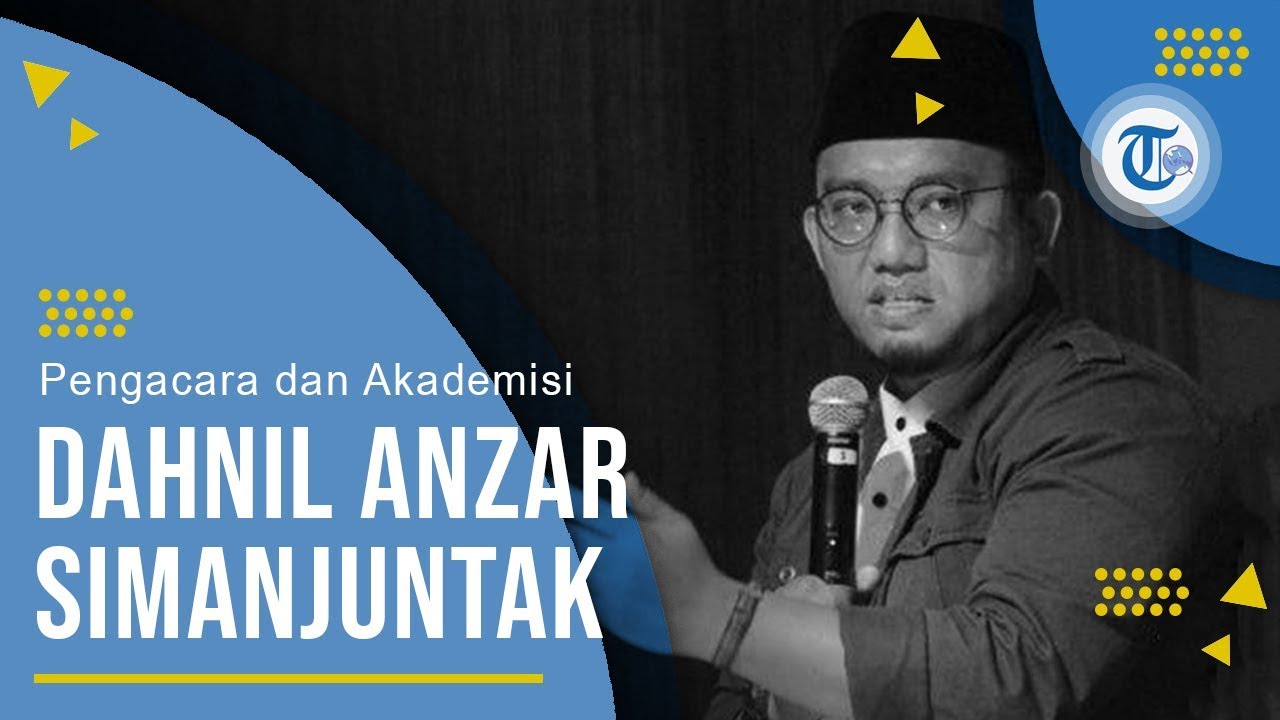 Profil Dahnil Anzar Simanjuntak - Dosen Keuangan dan Kebijakan Publik Sekaligus Seorang Pengacara