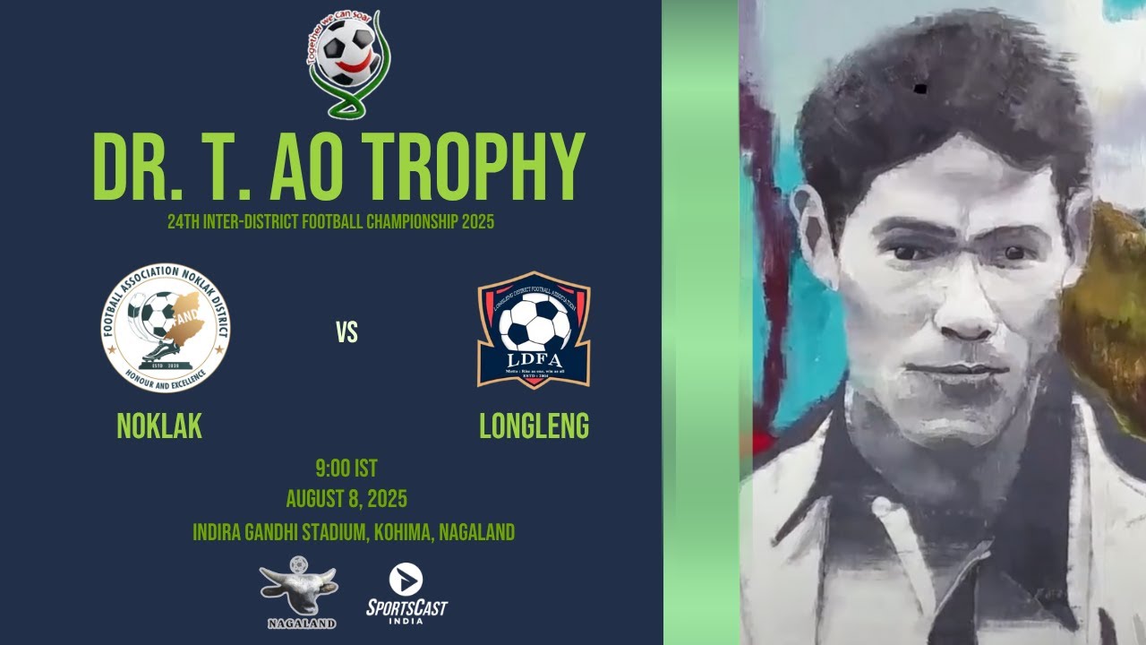 DR. T. AO TROPHY | 24TH INTER - DISTRICT FOOTBALL CHAMPIONSHIP 2025 | NOKLAK VS LONGLENG | M21