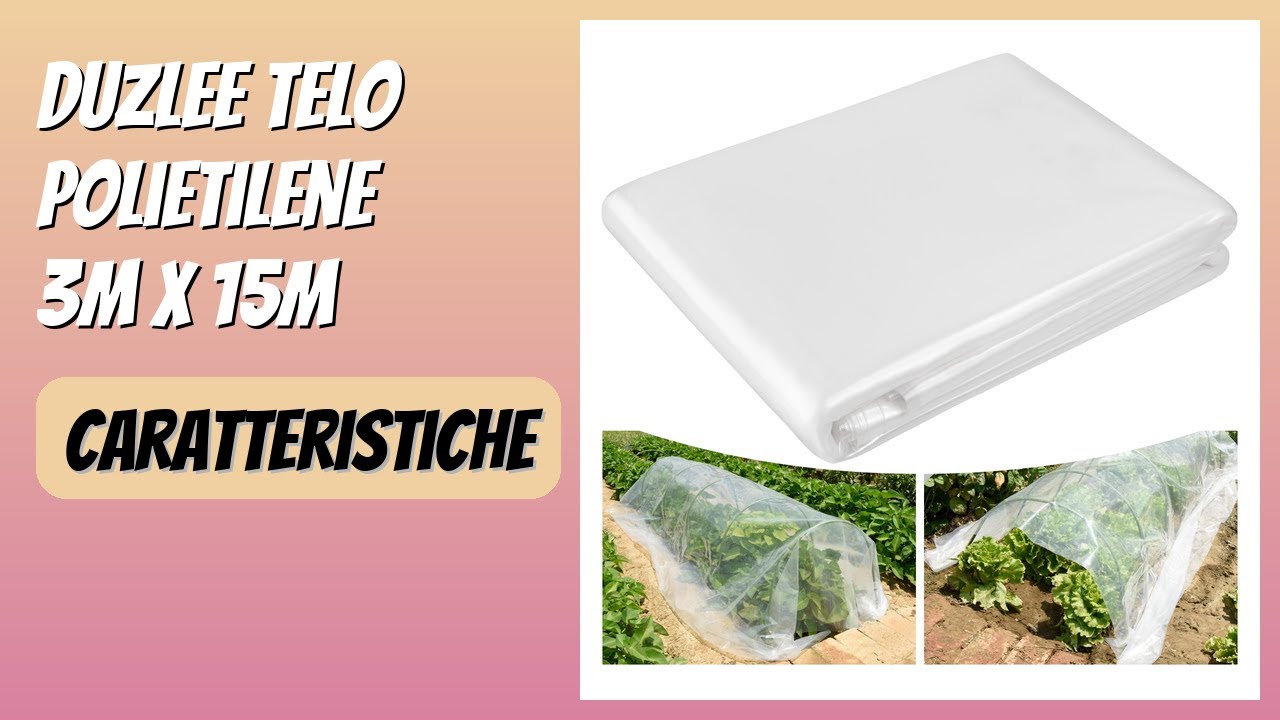 RECENSIONE (2026) : Duzlee Telo Polietilene 3M x 15M. DETTAGLI