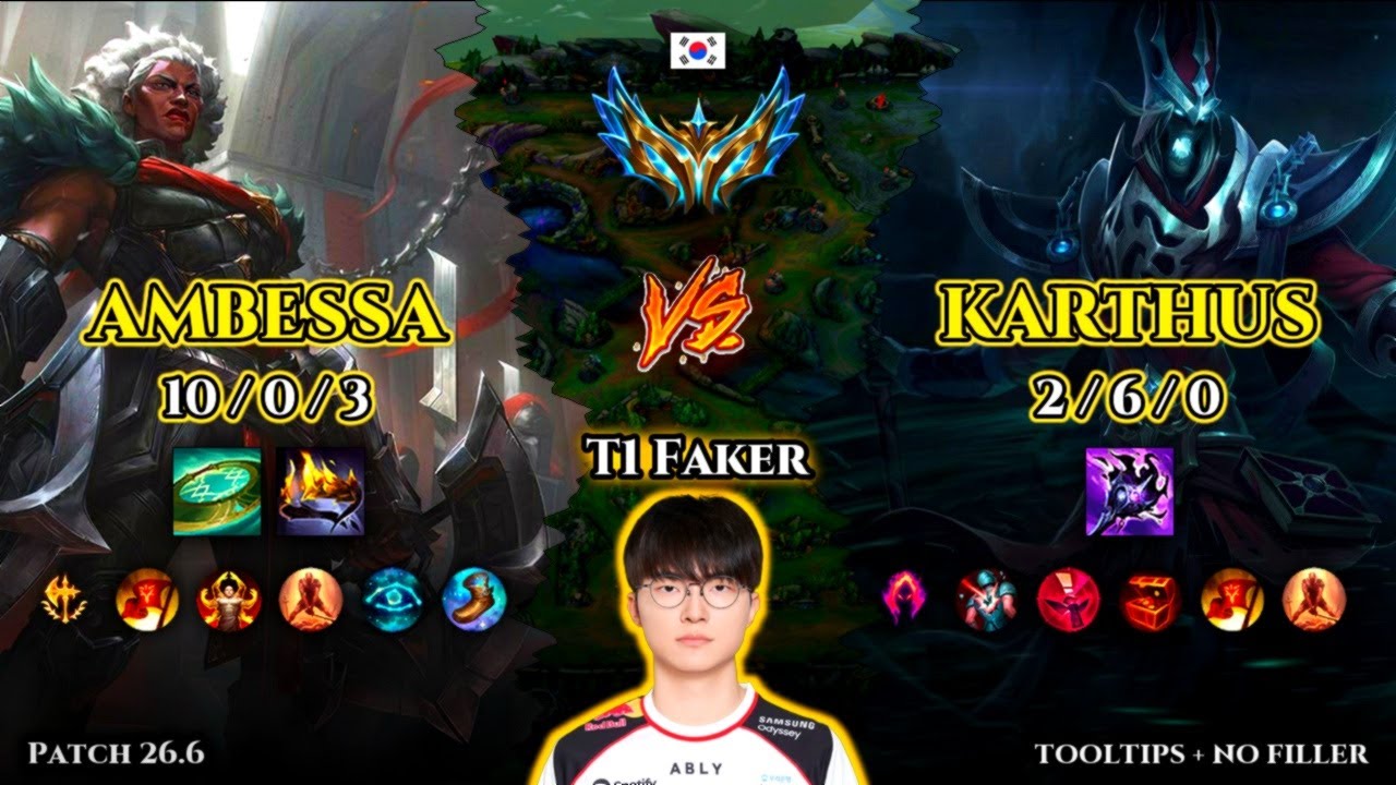 T1 Faker | Ambessa JUNGLE vs Karthus | Patch 26.6 | 2026-03-27 | KR CHALLENGER