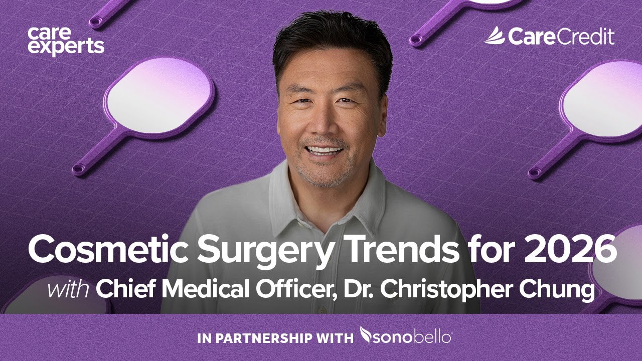 Cosmetic Surgery Trends for 2026 with Dr. Christopher Chung | Care Experts by CareCredit