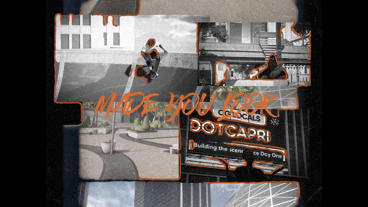 MADE YOU LOOK - skate. Realistic Edit