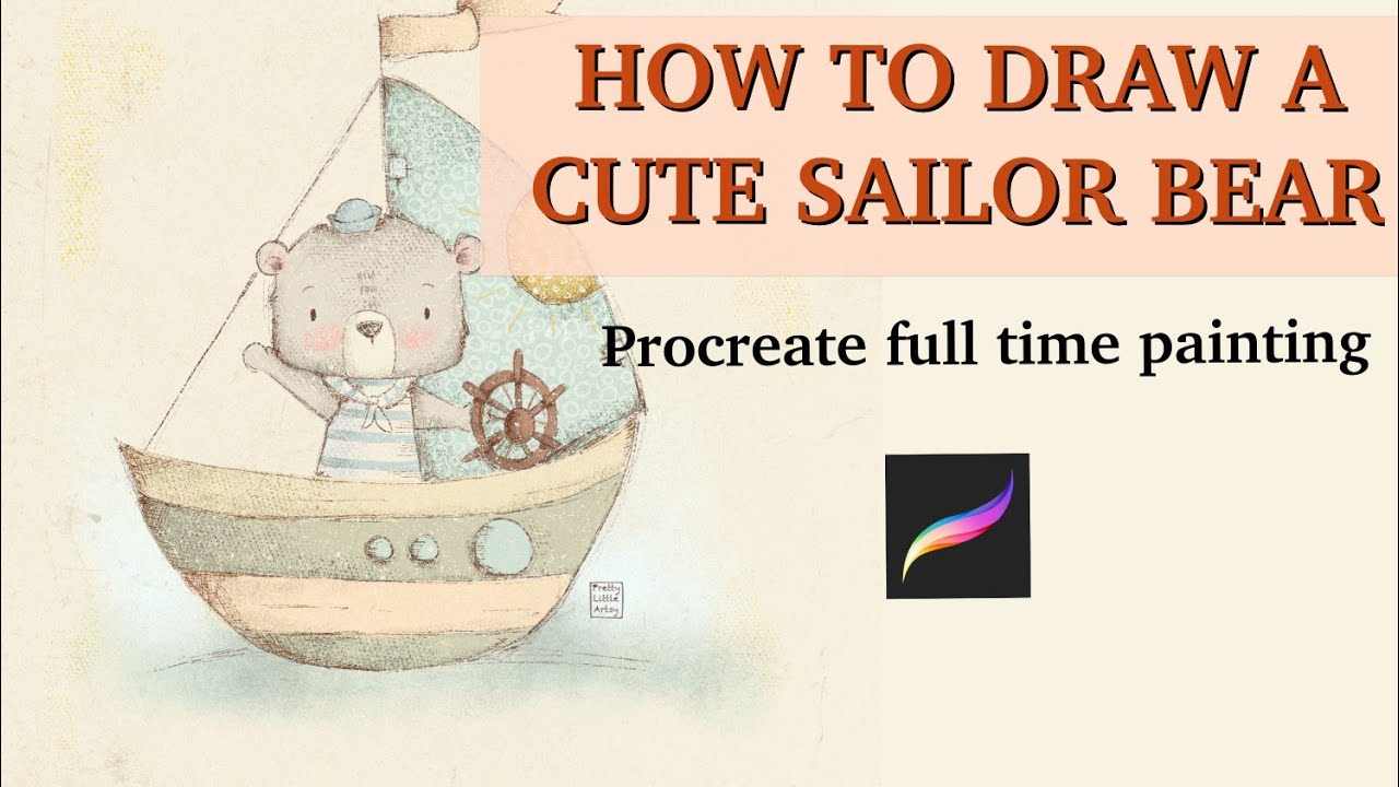 HOW I DRAW A CUTE SUMMER SAILOR BEAR IN PROCREATE/REAL TIME PAINTING