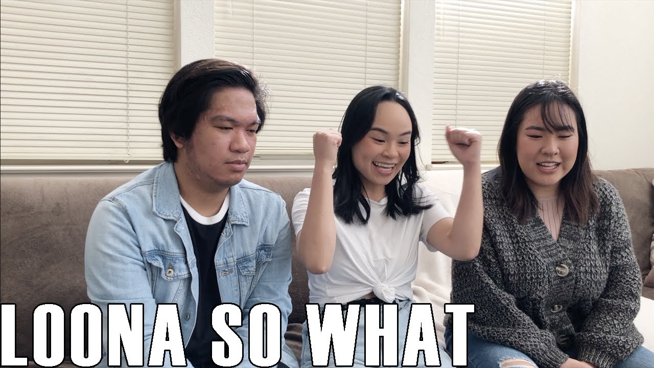LOONA (이달의 소녀)- So What (Reaction Video)