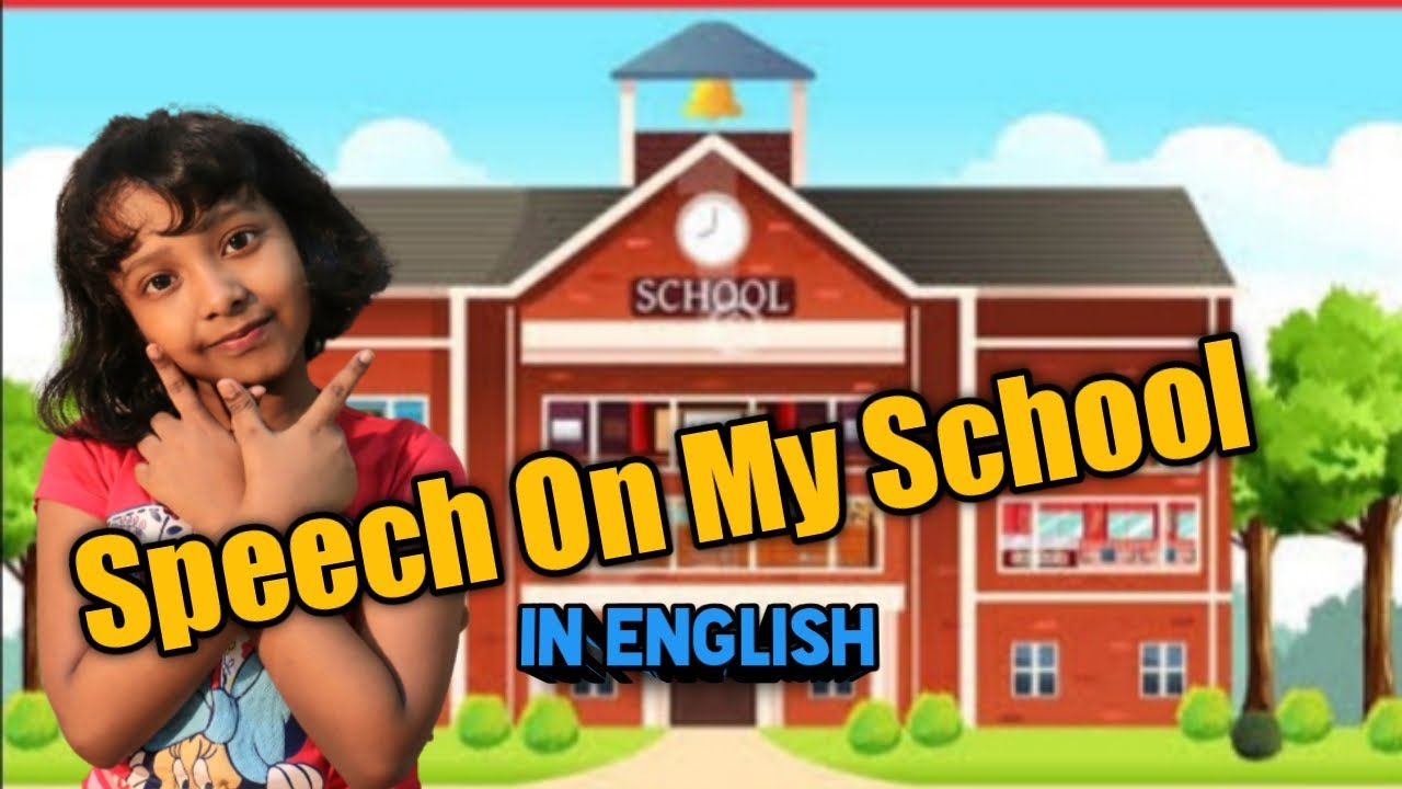 My School Speech In English For Class 2//My School