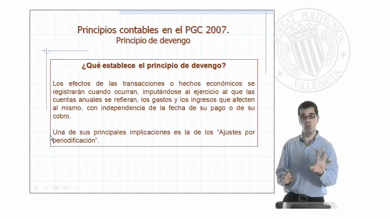 Empresa en funcionamiento. Devengo. Uniformidad. Prudencia. No Compensación. Importancia re |  | UPV
