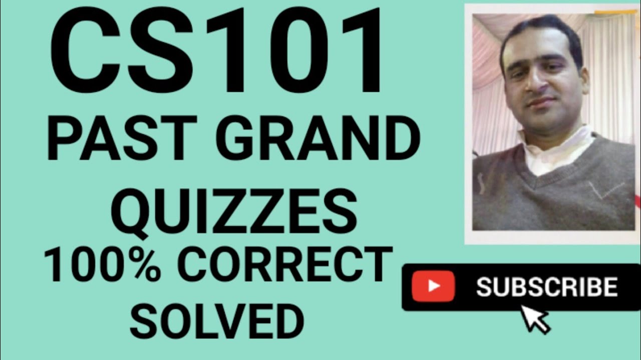 cs101 past grand quiz solved ~ cs101 grand quiz