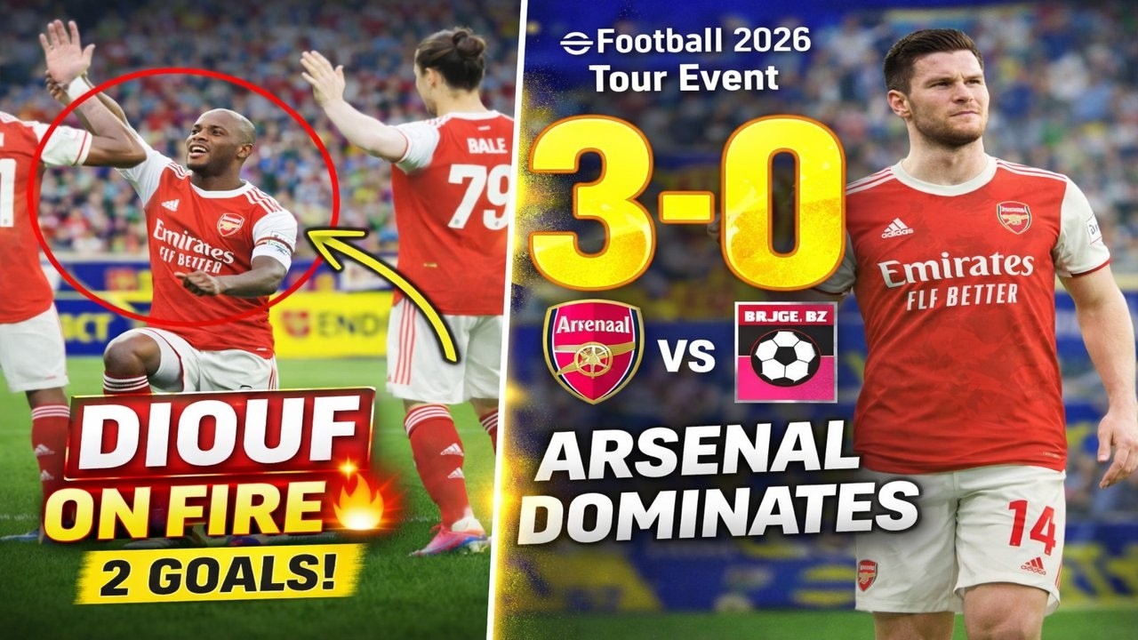 Arsenal vs Brugge BZ 3-0 – Diouf Masterclass! ⚽ eFootball 2026