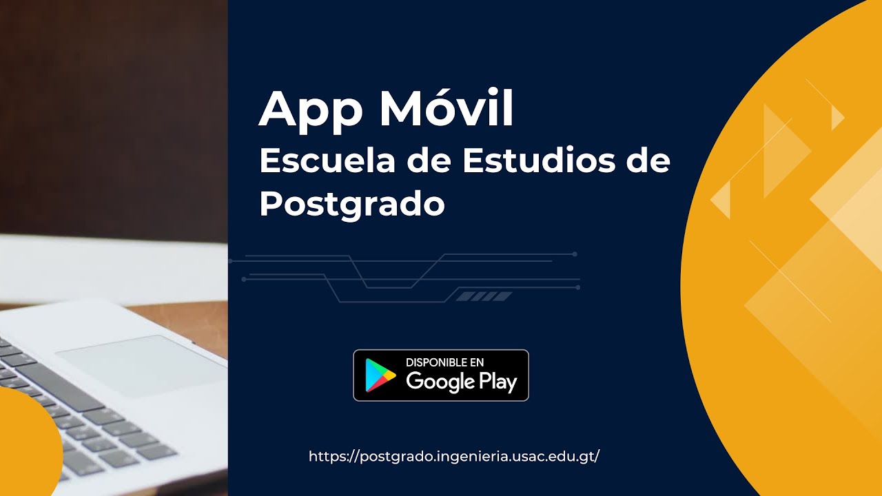App m&oacute;vil de la Escuela de Estudios de Postgrado