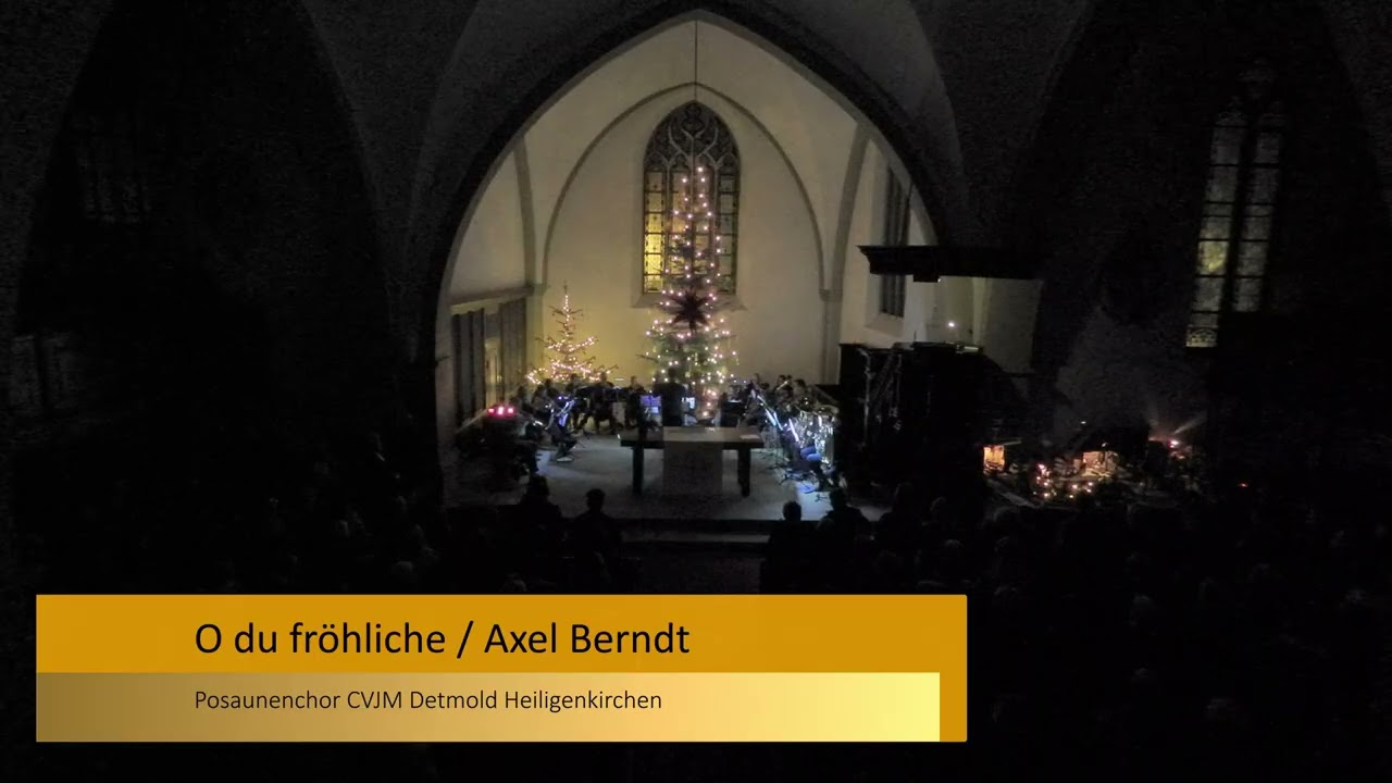 O du fröhliche / Axel Berndt / Posaunenchor CVJM Detmold Heiligenkirchen