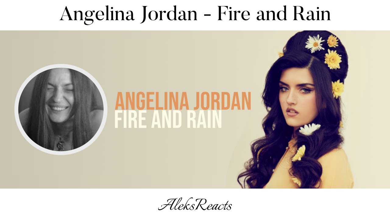 Angelina Jordan - Fire and Rain | Reaction | INVIGORATING