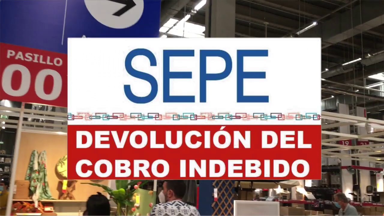 Devoluci&oacute;n del cobro indebido al SEPE