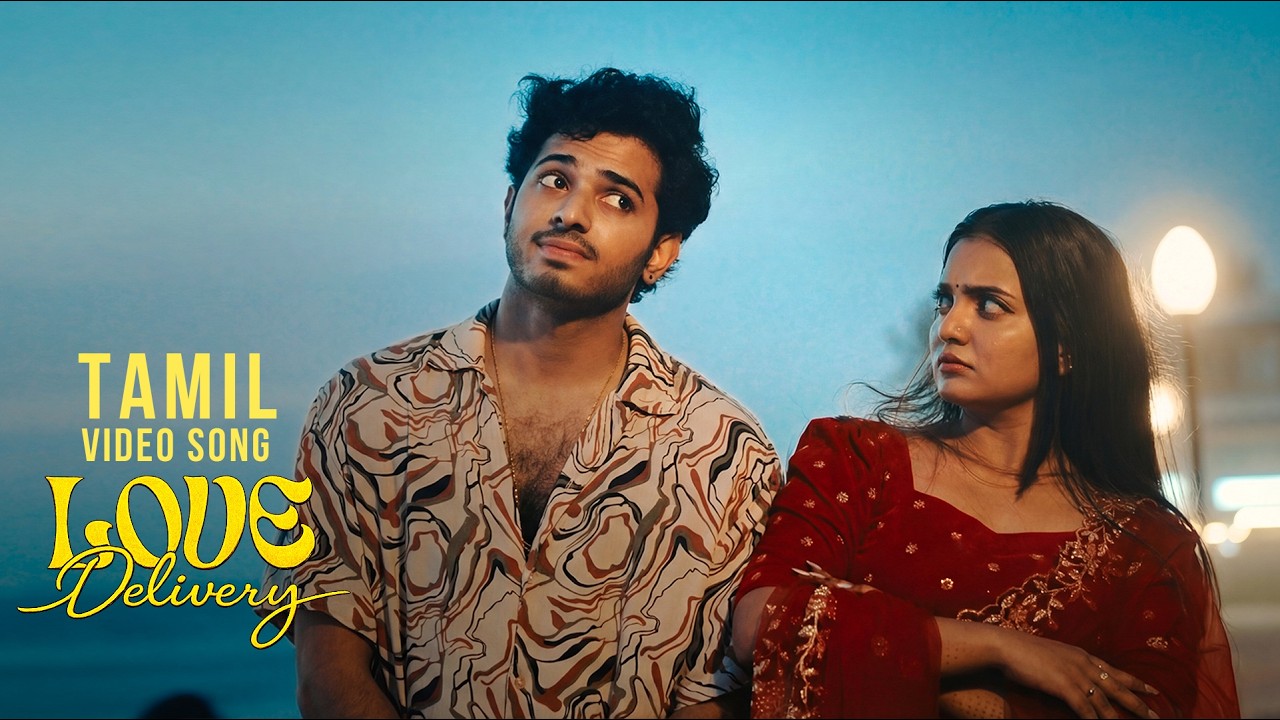 Love Delivery (Tamil) - Romantic Music Video | Official