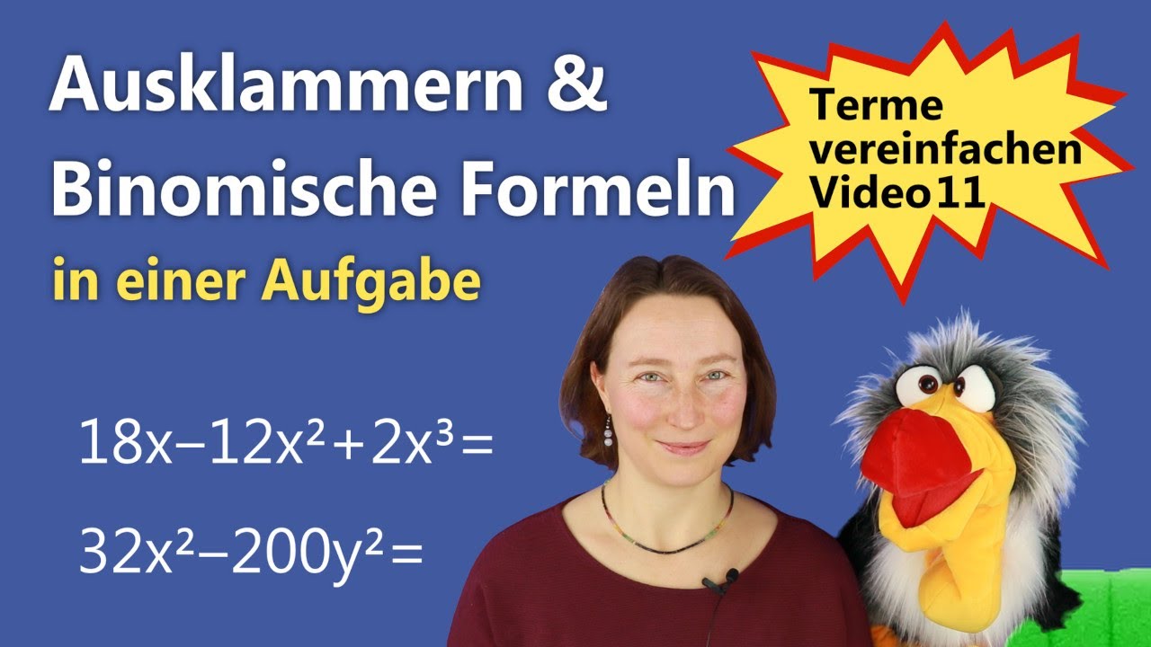 Ausklammern und binomische Formel rückwärts in Kombination I Aufgaben mit Lösung I Bosko lernt Mathe