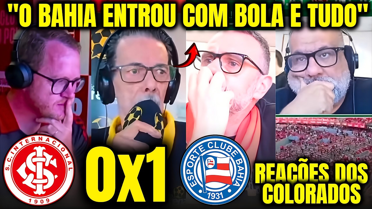 REAÇÕES DOS TORCEDORES COLORADOS REVOLTADOS COM DERROTA PARA O BAHIA INTERNACIONAL 0X1 BAHIA