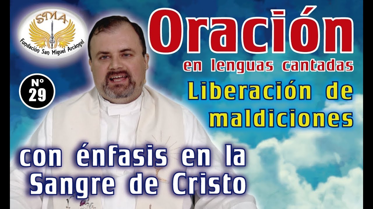 Oración #29: Liberación de maldiciones con énfasis en la Sangre de Cristo
