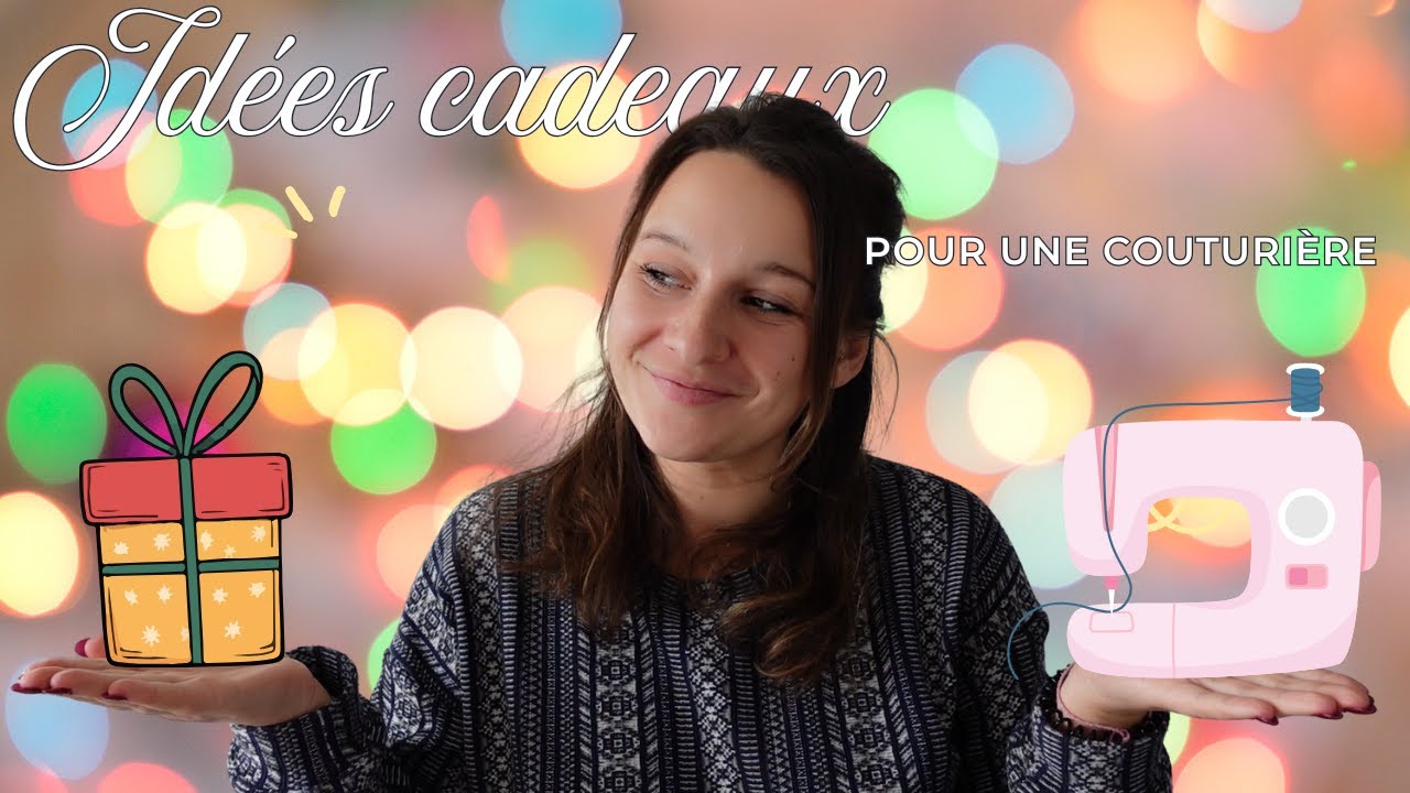 Inspi' couture : 14 cadeaux pour une couturière 🪡🎁🎄