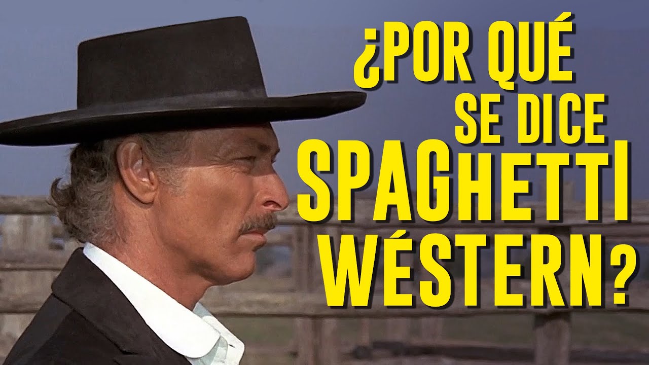 POR QU&Eacute; se dice SPAGHETTI WESTERN