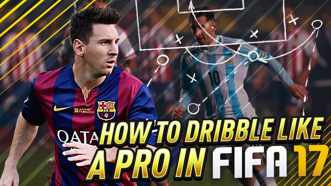FIFA 17 HOW TO DRIBBLE LIKE A PRO TUTORIAL - ADVANCED FACE-UP DRIBBLING GUIDE - TIPS & TRICKS