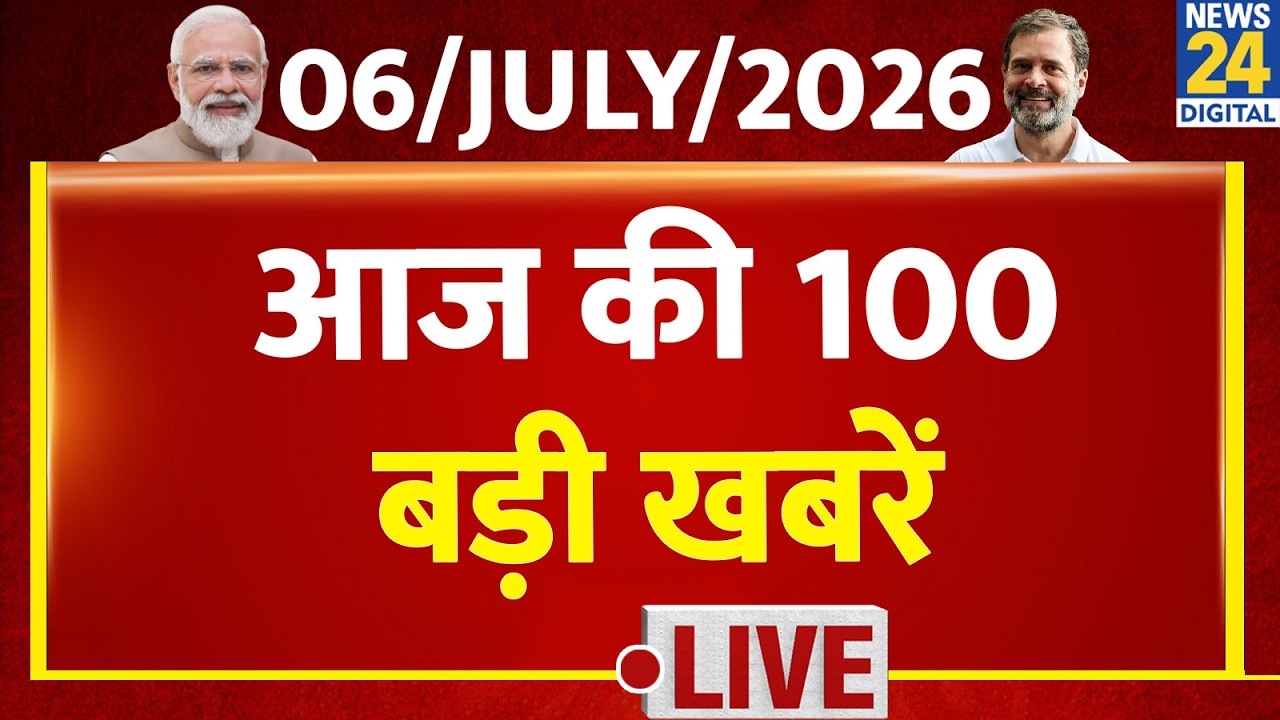 Top 100 News of the Day | News Shatak | 6 July 2026 | Modi | Chanda Chori | Congress | BJP