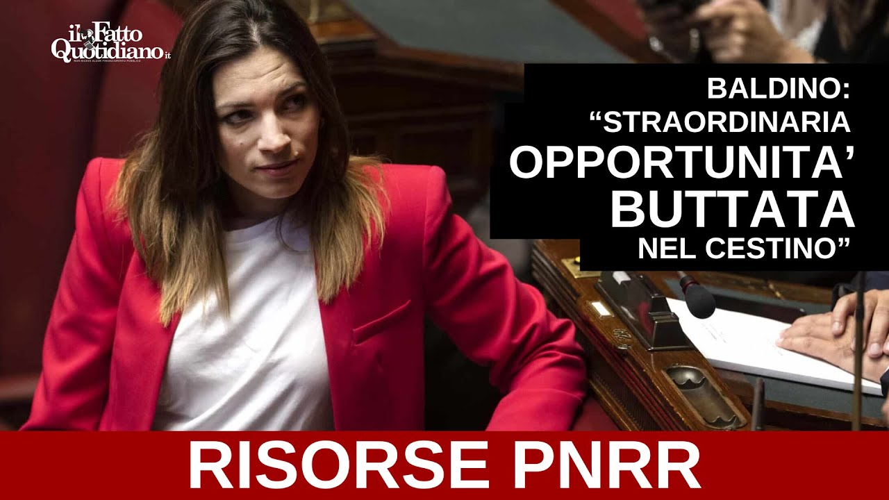 Baldino: &ldquo;Risorse PNRR? Straordinaria opportunit&agrave; buttata nel cestino&rdquo;
