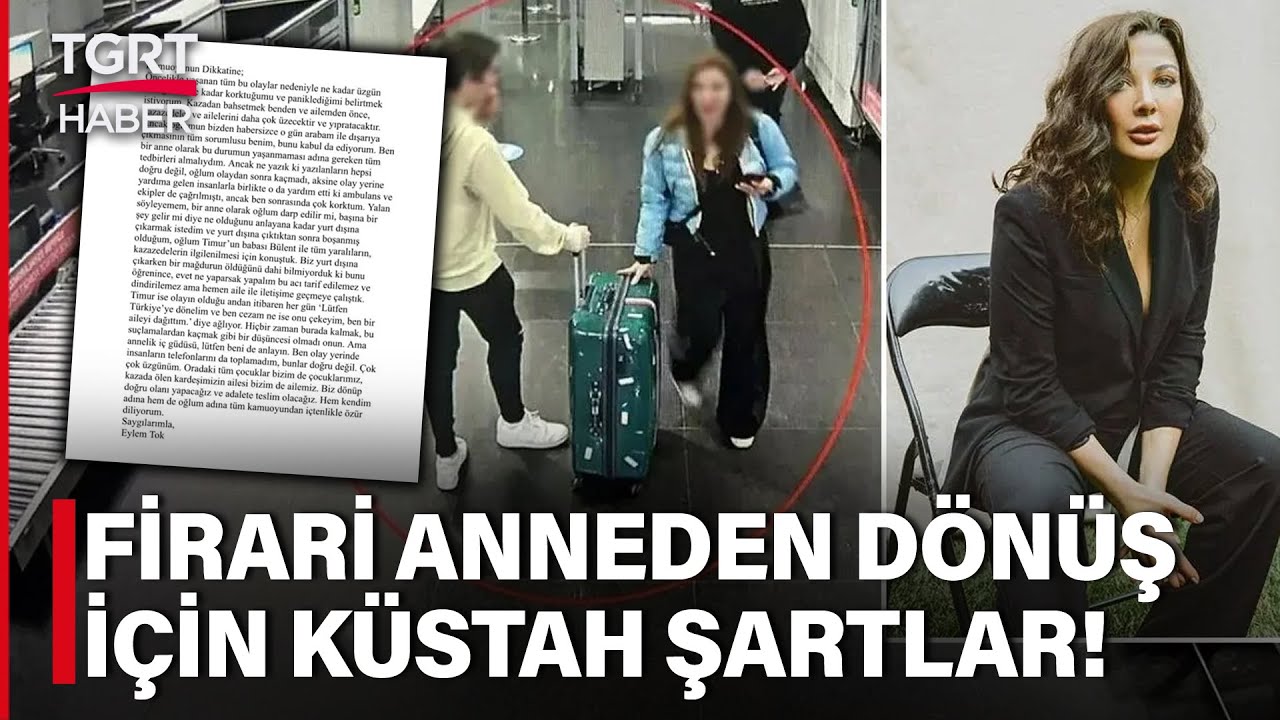 Firari Eylem Tok'tan Küstah Açıklama! Oğluyla Türkiye'ye Dönüş İçin Şart Sundu - TGRT Haber