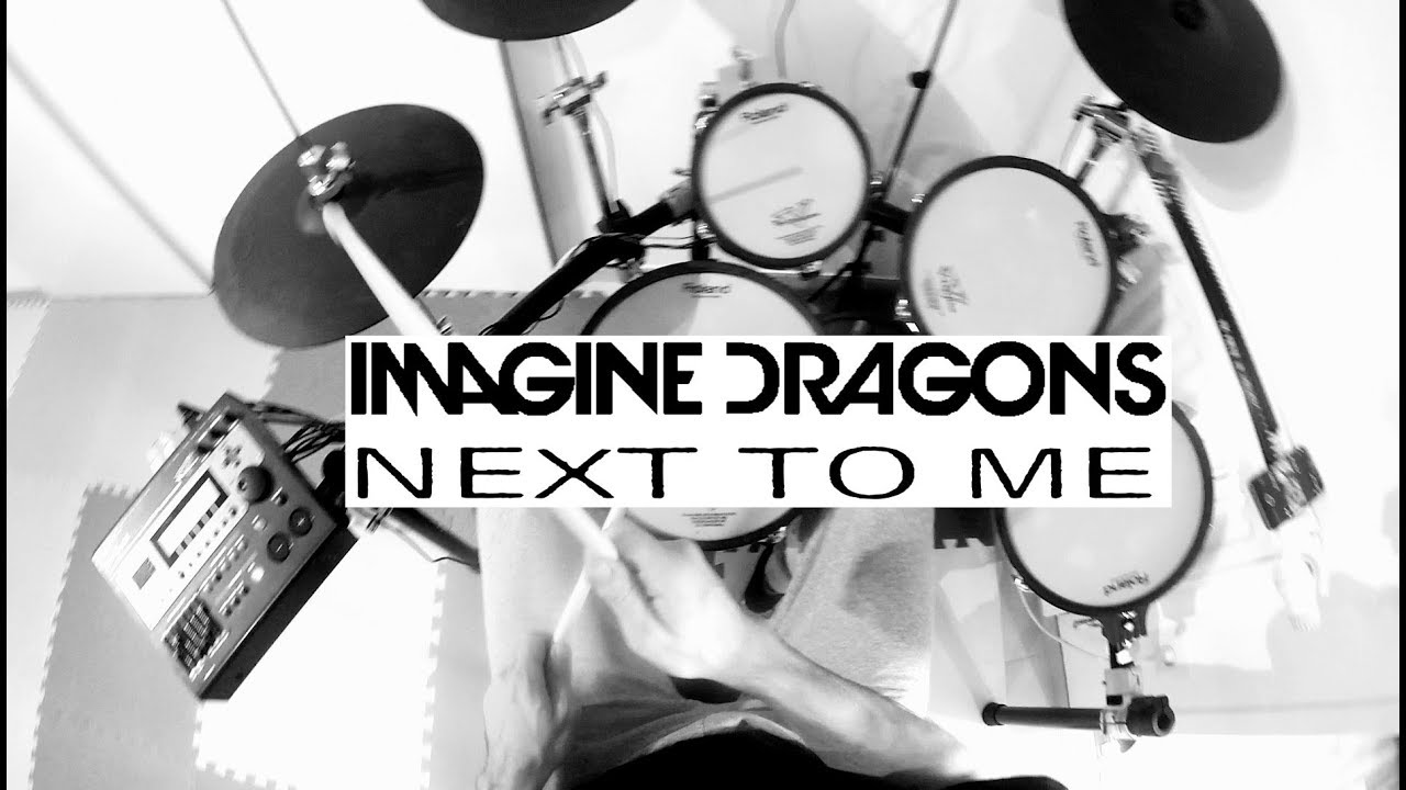 [Drum Track] Imagine Dragons - Next to Me (HD 1080p)