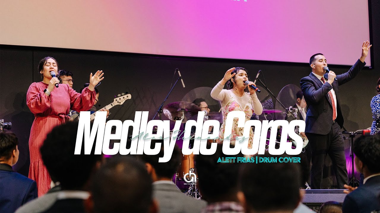 @alettfrias  Medley de Coros | Alex Hernandez | Drum Cover
