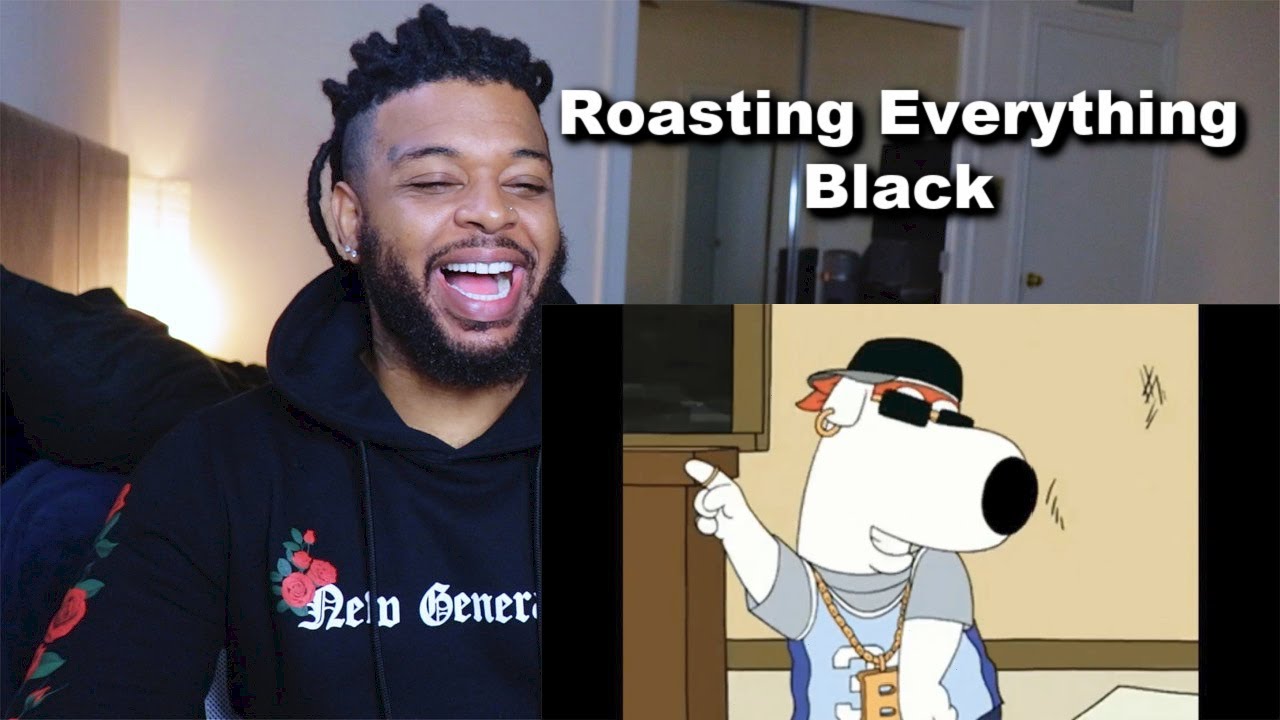 Family Guy Roasting Everything Black | Reaction