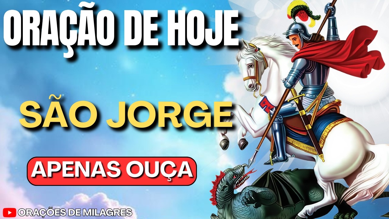HOJE! SÃO JORGE QUEBRA O BLOQUEIO DA SUA PROSPERIDADE: A RESPOSTA CHEGOU AGORA!