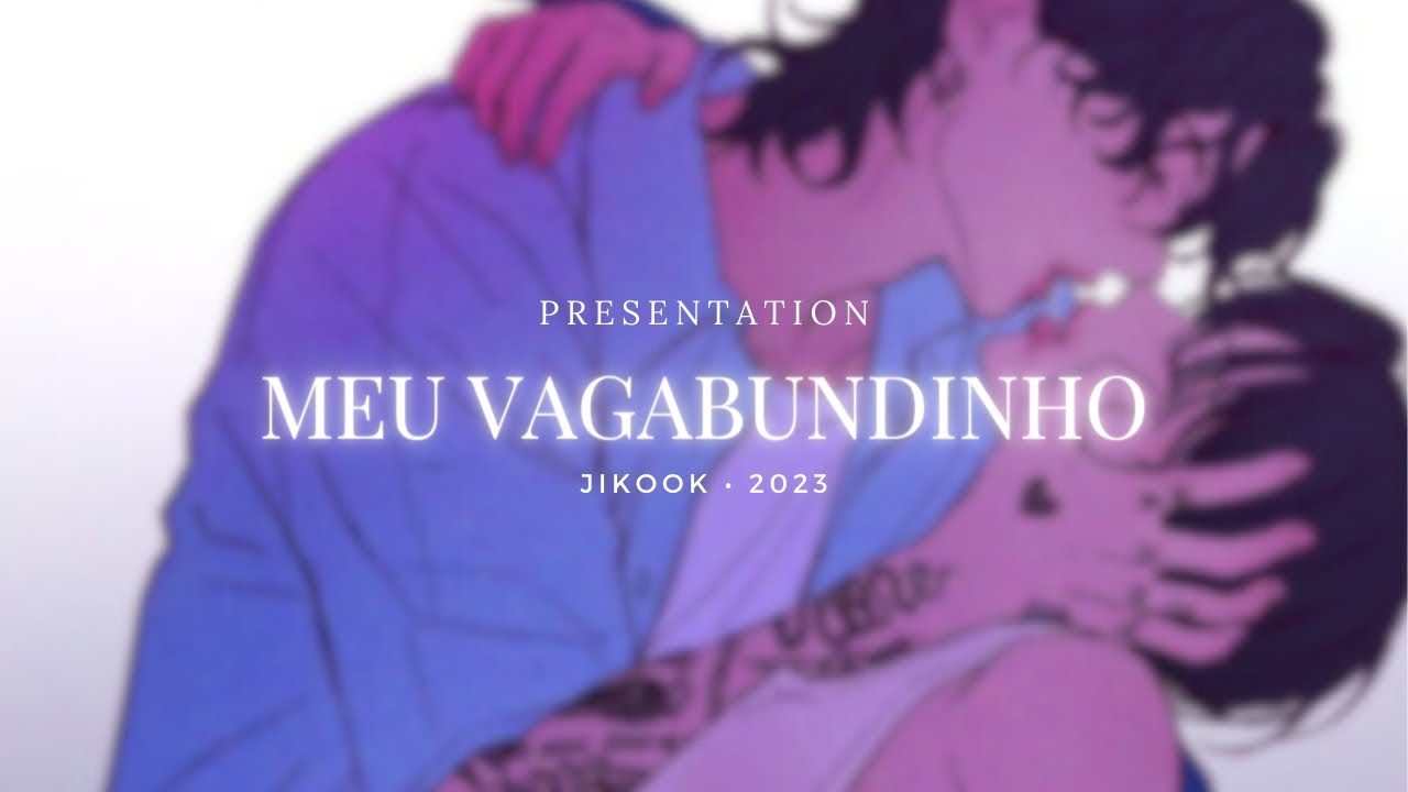 ASMR JIKOOK • Meu Vagabundinho