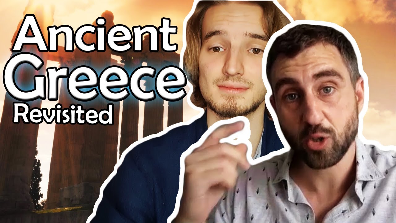 Greece's Misunderstood Legacy w/ Ancient Greece Revisited