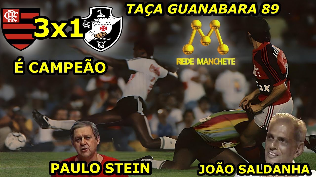 É CAMPEÃO Flamengo 3 x 1 Vasco Taça Guanabara 89 melhores momentos Rede Manchete