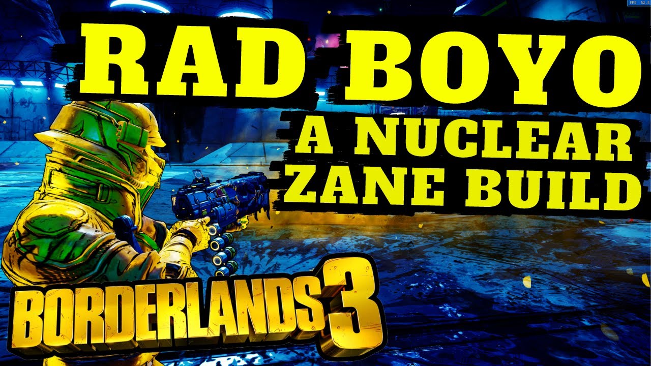 RAD BOYO IS BACK! Nuclear Zane Build LVL 60 Borderlands 3 *TORGUE INTENSIFIES*