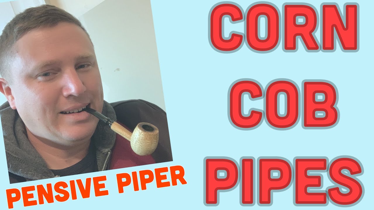 Pipe Smoking: Corn Cob Pipes