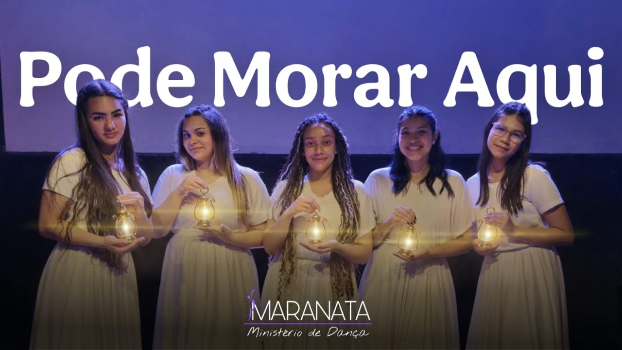 Coreografia - Pode Morar Aqui | Ministério de Dança Maranata