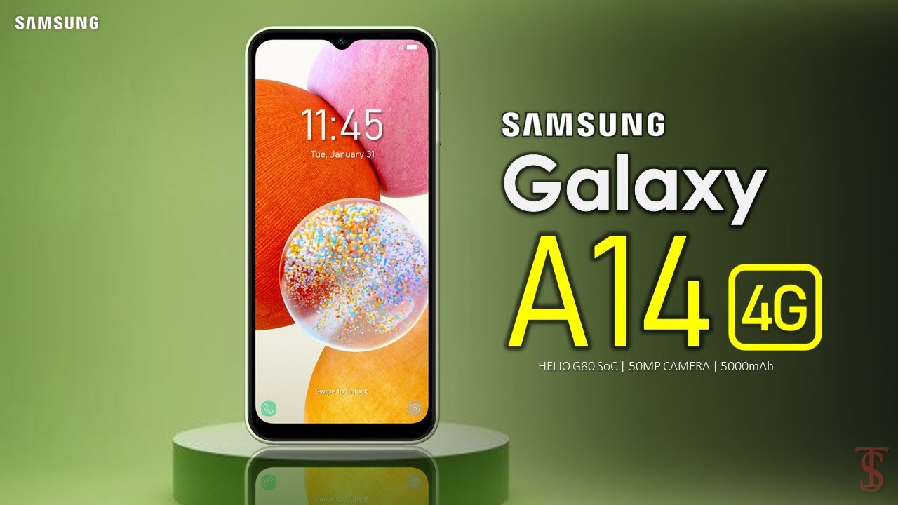 Samsung Galaxy A14 4G First Look, Design, Price, Key Specifications, Camera, Features
