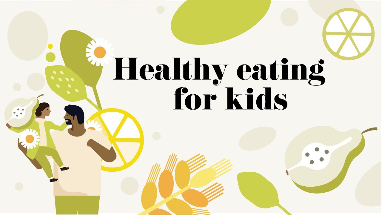 Healthy eating for kids