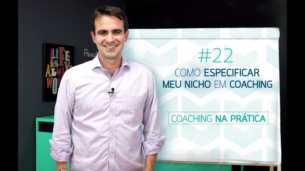 [22] COMO ESPECIFICAR MEU NICHO EM COACHING