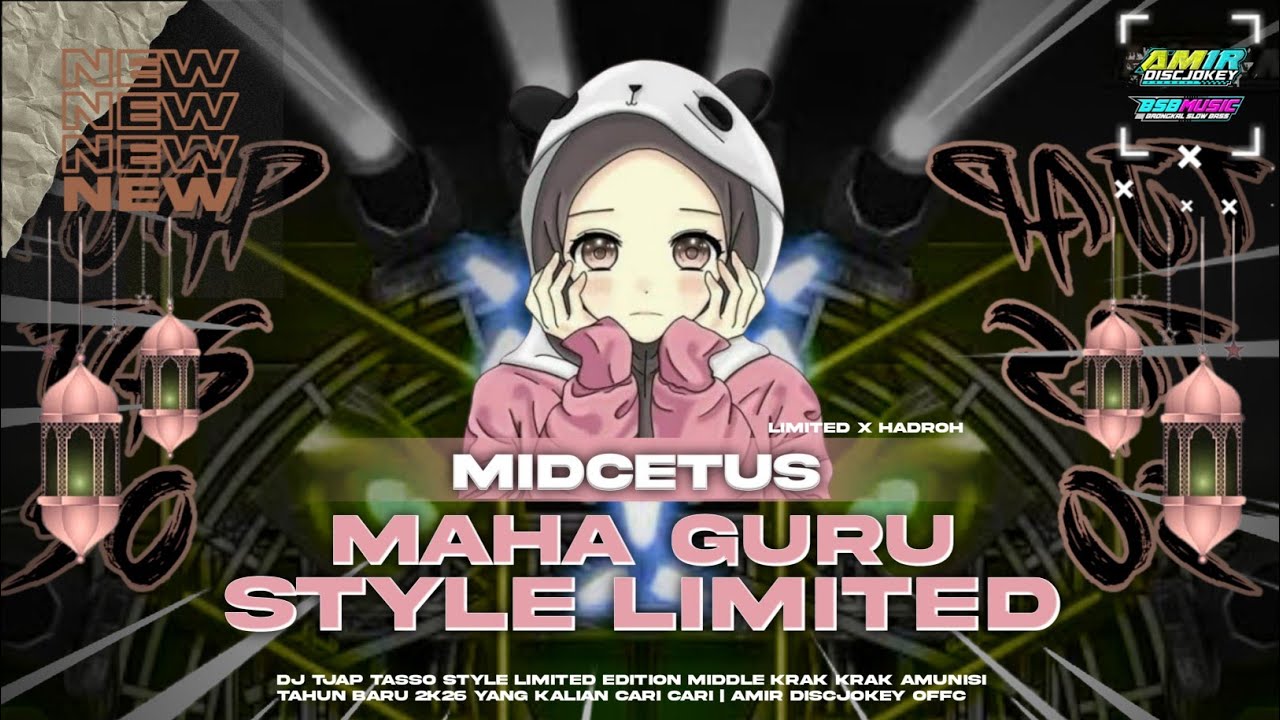DJ TJAP TASSO MAHA GURU MID CETUS STYLE LIMITED X HADROH YANG KALIAN CARI CARI 2026 | AMIR DISCJOKEY
