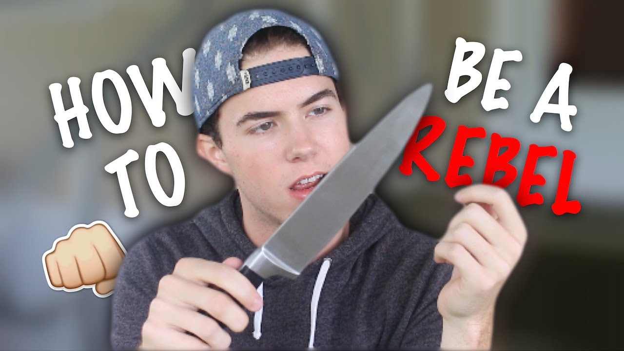 HOW TO BE A REBEL!
