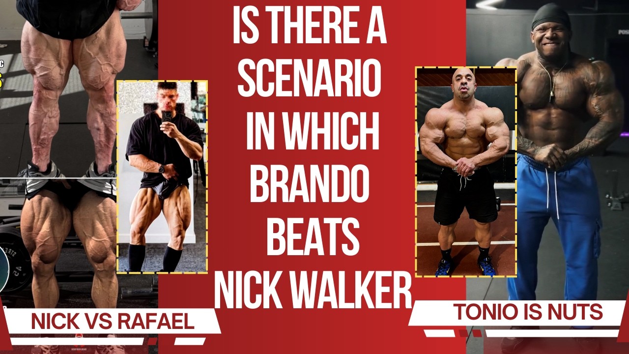 People choosing Rafael Brandao over Nick Walker + Tonio's big announcement +Wesley's legs improved ?