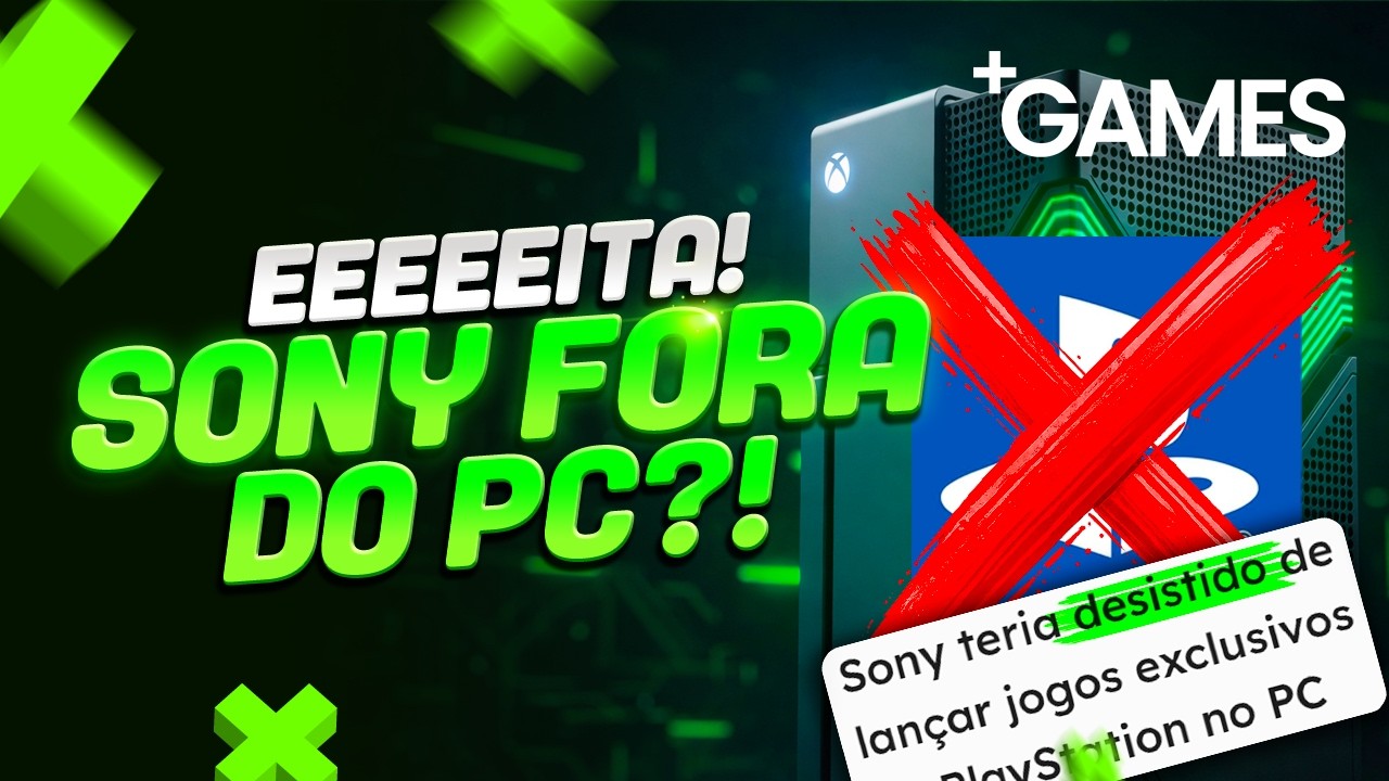 ESPERTINHA?! SONY VAI SAIR do PC… e FOCAR SÓ no CONSOLE! E o XBOX MAGNUS?